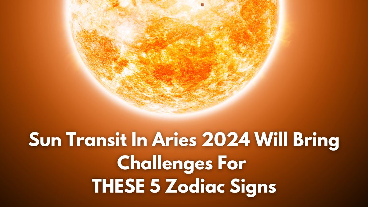 Sun Transit In Aries 2024 Surya Gochar In Mesh Rashi Will Bring Financial And Professional 5848